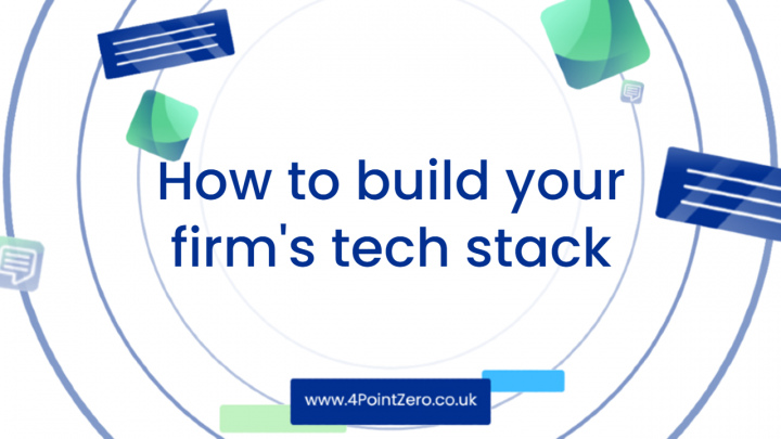 How to Build your Firm’s Tech Stack