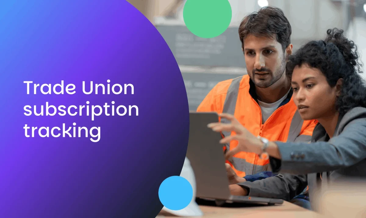 Modernising subscription tracking and membership renewals for unions